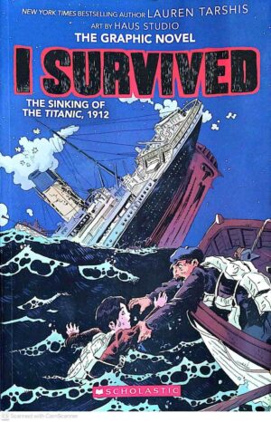 צילום של הספר I Survived the Sinking of the Titanic, 1912: The Graphic Novel / Lauren Tarshis