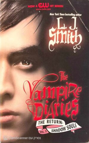 צילום של הספר The Vampire Diaries: The Return: Shadow Souls / L. J. Smith
