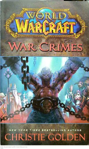 צילום של הספר World of Warcraft - War Crimes / Christie Golden