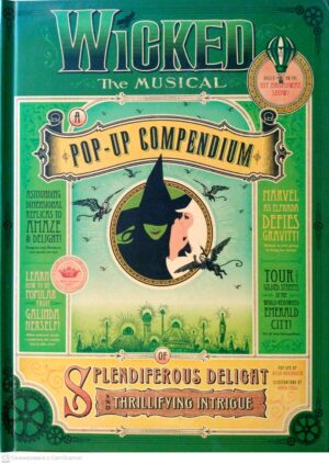 צילום של הספר Wicked the Musical: A Pop-Up Compendium of Splendiferous Delight and Thrillifying Intrigue