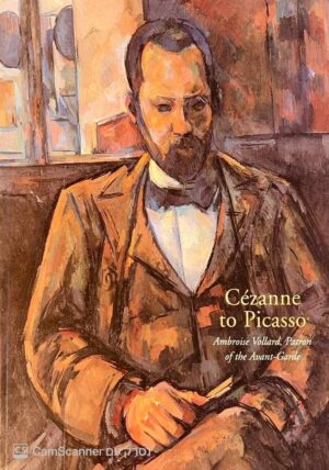 צילום של הספר Cézanne to Picasso - Ambroise Vollard, Patron of the Avant-Garde / Rebecca A. Rabinow (The Metropolitan Museum of Art, Yale University Press)