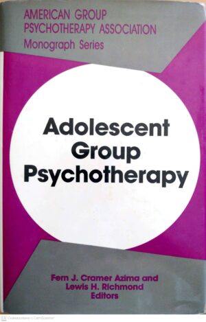 צילום של הספר Adolescent Group Psychotherapy / Fern J. Cramer Azima and H. Richmond Editors