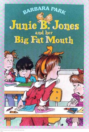 צילום של הספר Junie B. Jones and Her Big Fat Mouth / Barbara Park