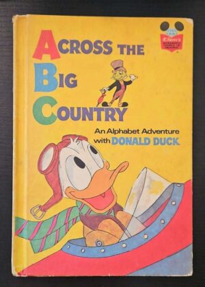 צילום של הספר Across the Big Country: An Alphabet Adventure with Donald Duck / G. Harrison Olesen