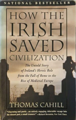 צילום של הספר The Hinges of History 1: How the Irish Saved Civilization / Thomas Cahill (Vintage, 1996)