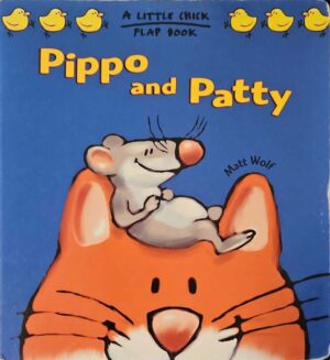 צילום של הספר Little Chick Flap Books - Pippo and Patty / Matt Wolf