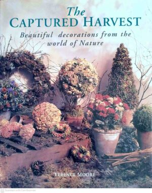 צילום של הספר The Captured Harvest / Terence Moore (Anness Publishing Limited, 1994)