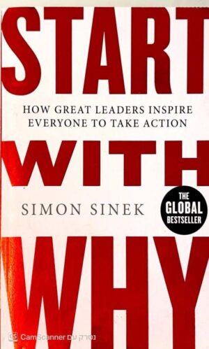 צילום של הספר Start with Why: How Great Leaders Inspire Everyone to Take Action / Simon Sinek (Penguin, 2011)