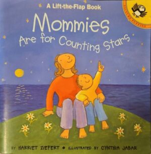 צילום של הספר Puffin Lift-the-Flap - Mommies Are for Counting Stars / Harriet Ziefert
