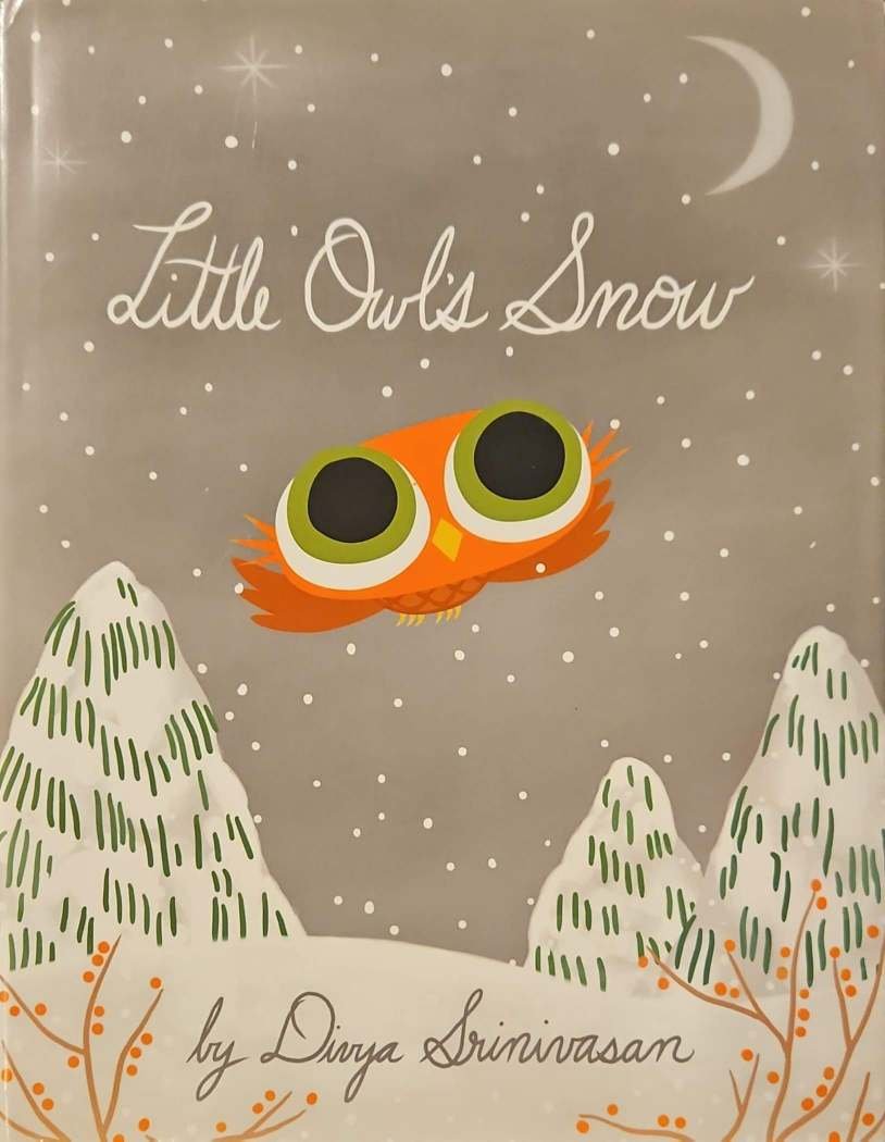 צילום של הספר Little Owl - Little Owl's Snow / Divya Srinivasan (Viking Books for Young Readers, 2018)