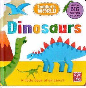 צילום של הספר Toddler's World - Dinosaurs / Pat-a-Cake (board book)
