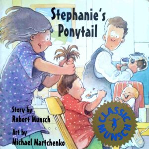 צילום של הספר Classic Munsch - Stephanie's Ponytail / Robert Munsch (Annick Press, 1996)