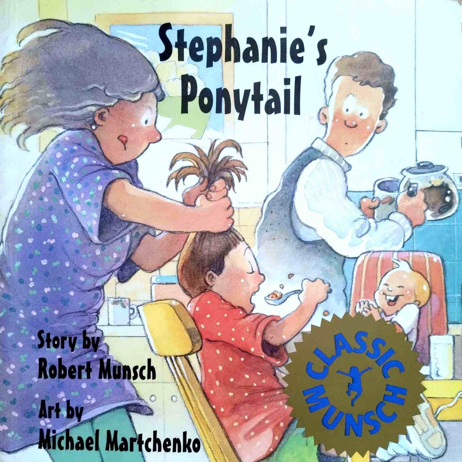 צילום של הספר Classic Munsch - Stephanie's Ponytail / Robert Munsch (Annick Press, 1996)