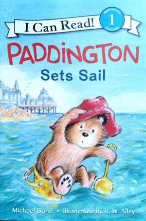 צילום של הספר I Can Read! - Paddington Sets Sail / Michael Bond