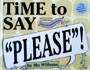 צילום של הספר Time to Say "Please"! / Mo Willems (Hyperion Book CH, 2005)