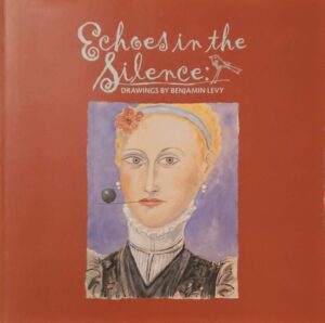 צילום של הספר Echoes in the Silence: Drawings by Benjamin Levy / Daniel Piersol