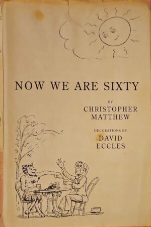 צילום של הספר Now We Are Sixty / Christopher Matthew